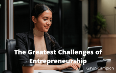 The Greatest Challenges of Entrepreneurship