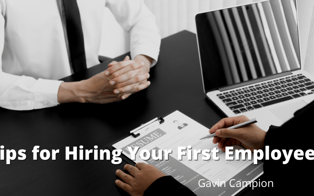 Tips for Hiring Your First Employees Gavin Campion-min